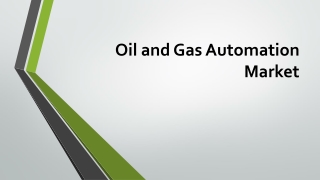 Oil and Gas Automation Market
