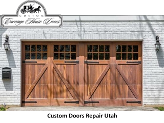 Custom Doors Repair Utah