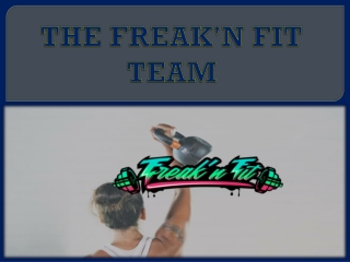 THE FREAK'N FIT TEAM