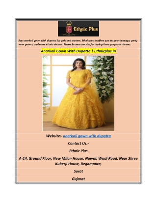 Anarkali Gown With Dupatta  Ethnicplus.in