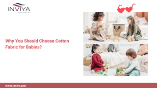 Why You Should Choose Cotton Fabric for Babies