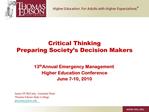 Critical Thinking Preparing Society s Decision Makers