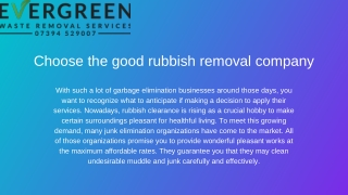 Choose the good rubbish removal company