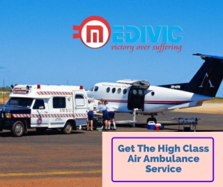 The Stupendous Air Ambulance Service in Dibrugarh by Medivic with Vital Support