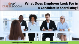 What does employer look for in a candidate in Shortlisting?