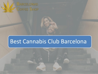 Best Cannabis Club Barcelona