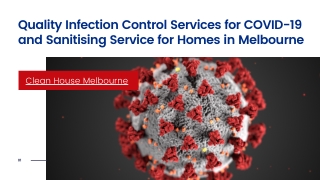 Quality Infection Control Services for COVID-19 and Sanitising Service for Homes