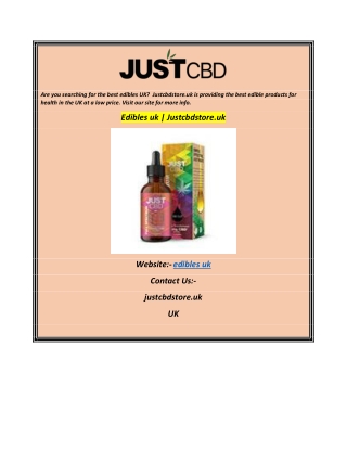 Edibles uk Justcbdstore.uk
