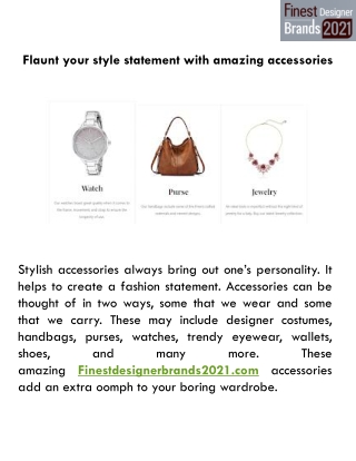 Flaunt your style statement with amazing accessories
