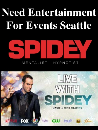 Need Entertainment For Events Seattle