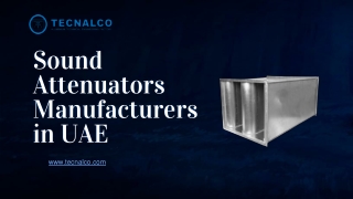 Sound Attenuators Manufacturers in UAE