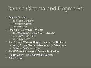 Danish Cinema and Dogma-95