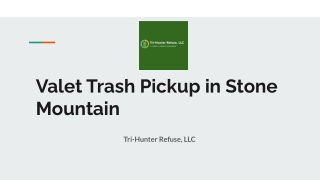 Valet Trash Pickup in Stone Mountain