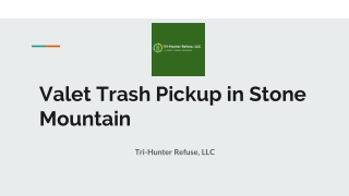 Valet Trash Pickup in Stone Mountain