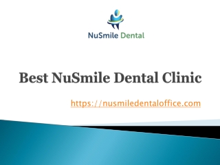 Best NuSmile Dental Clinic - nusmiledentaloffice.com