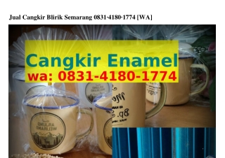 Jual Cangkir Blirik Semarang Ö8ᣮl·Ꮞl8Ö·l77Ꮞ(whatsApp)