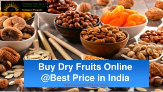 Buy Dry Fruits Online @Best Price in India