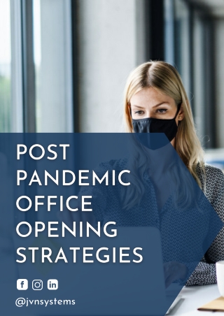 Post-Pandemic Office Opening Strategies