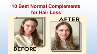 10 Best Normal Complements for Hair Loss