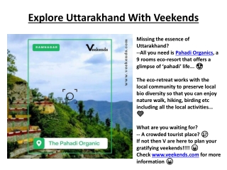 Explore Uttarakhand With Veekends