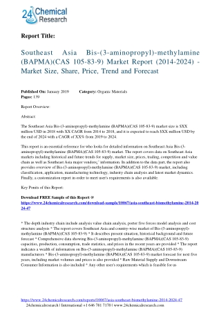 asia-southeast-bismethylamine-2014-2024-47-24chemicalresearch