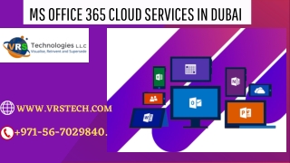 How MS Office 365 Cloud Solutions in Dubai Protects your Business?