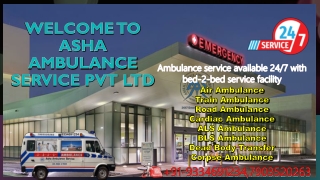 Take Train Ambulance Service with Medical Bed-2-Bed Service facility |ASHA