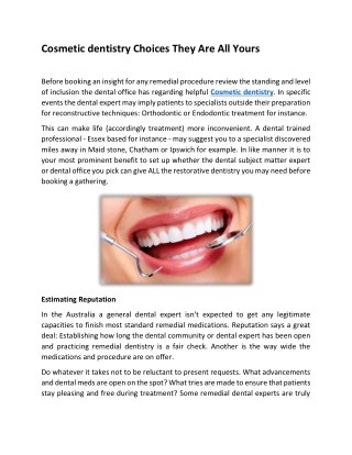 Cosmetic dentistry Choices They Are All Yours