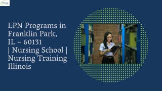 LPN Programs in Franklin Park, IL – 60131 | Nursing School | Nursing Training Il