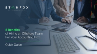 5 Benefits of Hiring an Offshore Team For Your Accounting Firm
