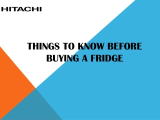 Things to look when Buying a Fridge