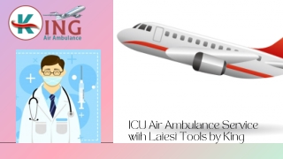 Significant Air Ambulance Service in Siliguri by King at Affordable Cost