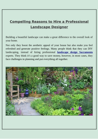 Why Is Hiring a Professional Landscape Designer for Your Landscaping Demands the Best Option?