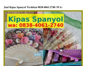 Jual Kipas Spanyol Terdekat Ô838-ᏎÔ6l-ᒿ7ᏎÔ{WA}