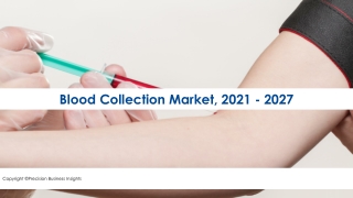 Blood Collection Market Trends Forecast to 2027