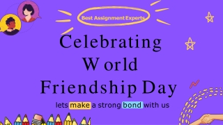 Celebrating World Friendship Day -converted