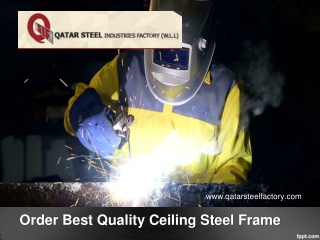 Order Best Quality Ceiling Steel Frame - www.qatarsteelfactory.com