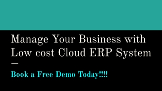 Manage Your Business with Low cost Cloud ERP System