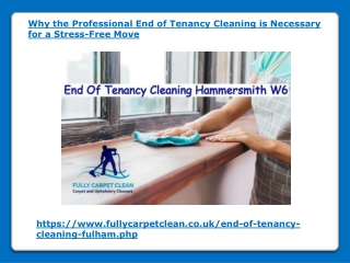 Why the Professional End of Tenancy Cleaning is Necessary for a Stress-Free Move