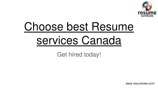 Choose best Resume services Canada