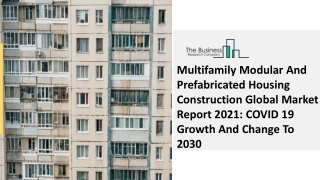 Multifamily Modular And Prefabricated Housing Construction Market Industry 2030