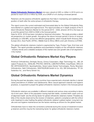 Orthodontic Retainers Market size was valued at USD xx million in 2019 and is expected to reach US