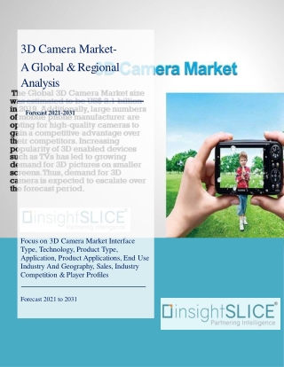 3D Camera Market Share, Trends, Analysis and Forecasts, 2021-2031