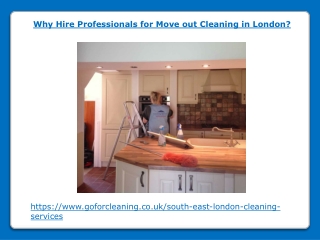 Why Hire Professionals for Move out Cleaning in London