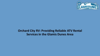 Orchard City RV Providing Reliable ATV Rental Services in the Glamis Dunes Area