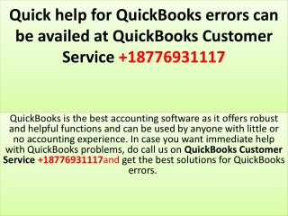 Quick help for QuickBooks errors can be availed at QuickBooks Customer Service