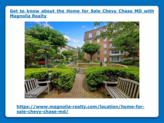 Get to know about the Home for Sale Chevy Chase MD with Magnolia Realty