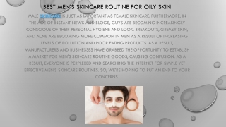 Best men’s skincare routine for oily skin