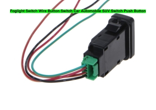 Foglight Switch Wire Button Switch Car Automobile SUV Switch Push Button