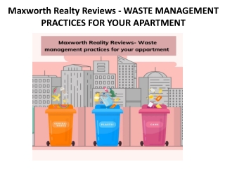 Maxworth Realty Reviews - WASTE MANAGEMENT PRACTICES FOR YOUR APARTMENT